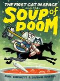 First Cat in Space 02 & the Soup of Doom