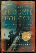 Hidden Palace A Novel of the Golem & the Jinni LARGE PRINT