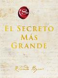 Greatest Secret, the \ El Secreto M?s Grande (Spanish Edition)