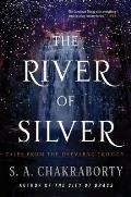 River of Silver Tales from the Daevabad Trilogy