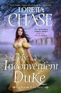 My Inconvenient Duke: A Difficult Dukes Novel