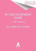 My Inconvenient Duke: A Difficult Dukes Novel