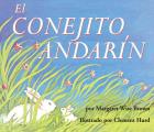 El conejito andarin Board Book The Runaway Bunny Board Book Spanish edition