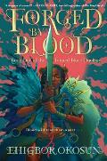 Forged by Blood Tainted Blood Duology Book 1