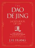 The DAO de Jing: Laozi's Book of Life: A New Translation from the Ancient Chinese