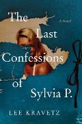 Last Confessions of Sylvia P