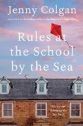 Rules at the School by the Sea The Second School by the Sea Novel