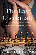 Last Checkmate A Novel