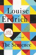 The Sentence - Large Print Edition