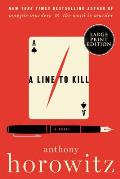 A Line to Kill - Large Print Edition