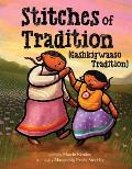 Stitches of Tradition (Gashkigwaaso Tradition)
