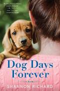 Dog Days Forever A Novel