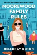 Moorewood Family Rules A Novel