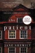 The Patient - Large Print Edition