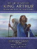 Great Book of King Arthur & His Knights of the Round Table