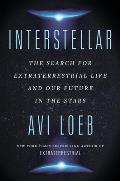 Interstellar The Search for Extraterrestrial Life & Our Future in the Stars