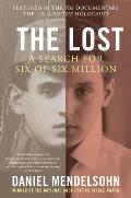 Lost A Search for Six of Six Million