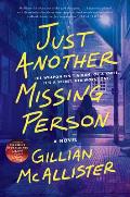 Just Another Missing Person: An Addictive Thriller