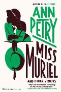 Miss Muriel & Other Stories