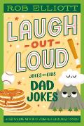 Laugh Out Loud Dad Jokes