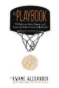 Playbook 52 Rules to Aim Shoot & Score in This Game Called Life