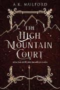 High Mountain Court The Five Crowns of Okrith 01