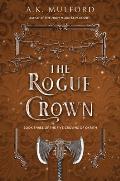 Rogue Crown The Five Crowns of Okrith 03