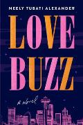 Love Buzz A Novel