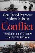 Conflict the Evolution of Warfare From 1945 to Ukraine