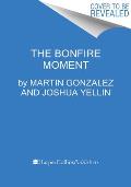 Bonfire Moment