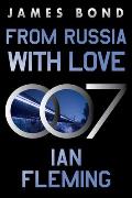 From Russia with Love A Novel