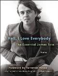 Hell I Love Everybody The Essential James Tate