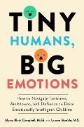 Tiny Humans Big Emotions