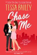 Chase Me A Broke & Beautiful Novel