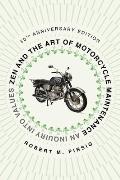 Zen & the Art of Motorcycle Maintenance 50th Anniversary Edition