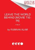 Leave the World Behind Movie Tie in