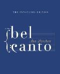 Bel Canto Annotated Edition