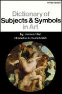 Dictionary Of Subjects & Symbols In Art