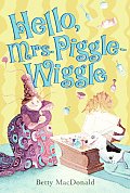 Mrs Piggle Wiggle 04 Hello Mrs Piggle Wiggle