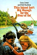 This Island Isnt Big Enough For The Fou