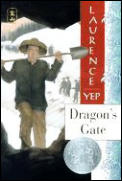 Dragon's Gate: A Newbery Honor Award Winner