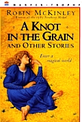 Knot In The Grain & Other Stories