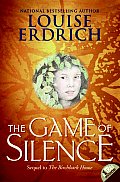 Birchbark House 02 Game Of Silence