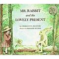 Mr Rabbit & The Lovely Present