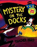Mystery on the Docks 25th Anniversary Edition