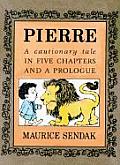 Pierre A Cautionary Tale in Five Chapters & a Prologue