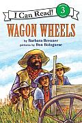 Wagon Wheels An I Can Read Book