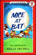 Mice At Bat An I Can Read