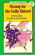 Hooray For The Golly Sisters