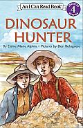 Dinosaur Hunter An I Can Read Book 4 Lev